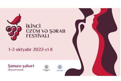 II Фестиваль винограда и вина пройдет при поддержке Фонда Гейдара Алиева в Шамахы