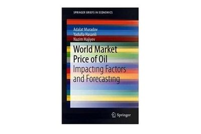 Новизна в экономической науке: модель по прогнозированию мировой цены Azeri Light